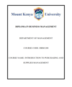 DBM 1208: Introduction to Purchasing and Supplies Notes-Mount Kenya University