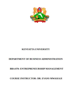 BBA 870: Entrepreneurship and Small Business Management Notes- Kenyatta University