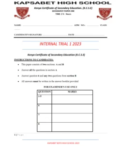 2023 Kapsabet  High School Internal Trial 1 Mock - Geography  Paper 1-2 (With Marking Schemes)