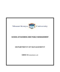 DBM 111: BUSINESS LAW NOTES - MOUNT KENYA  UNIVERSITY