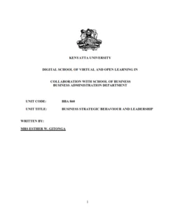 BBA 860 BUSINESS STRATEGIC BEHAVIOUR AND LEADERSHIP NOTES - KENYATTA UNIVERSITY