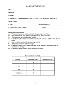 2023 KASSU JET EXAMINATION FRENCH  PAPER 1 -3 EXAM WITH MARKING SCHEMES