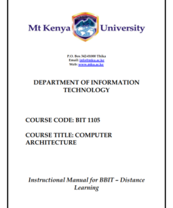 BIT 1105: COMPUTER ARCHITECTURE NOTES  - MOUNT KENYA UNIVERSITY