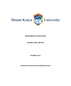BEP3102: COMPARATIVE EDUCATION AND EMERGING ISSUES NOTES - MKU
