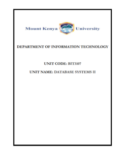 BIT3107 Database Management Notes  - Mount Kenya University
