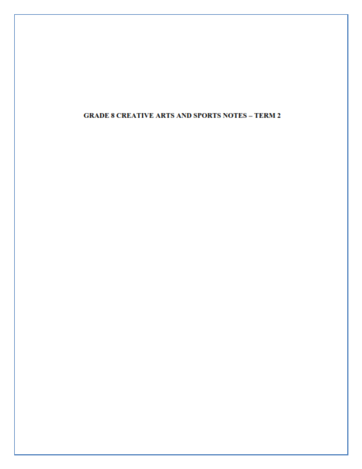 Basic 8 Lesson Notes Term 2 GRADE 8 CREATIVE AND SPORTS LESSON NOTES – TERM 2 - Elimu Cloud | Notes ...