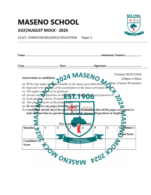 2024 MASENO SCHOOL JUL/AUG MOCK CRE PP1- PP2 WITH MARKING SCHEMES ...
