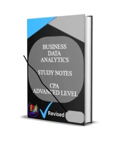 Business and Data Analytics Notes -CPA Advanced Level