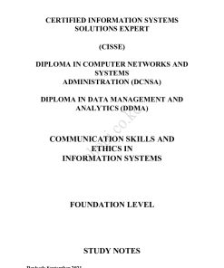 COMMUNICATION SKILLS AND ETHICS IN INFORMATION SYSTEMS NOTES - CISSE FOUNDATION LEVEL