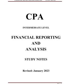 FINANCIAL REPORTING AND ANALYSIS STUDY NOTES - CPA INTERMEDIATE LEVEL