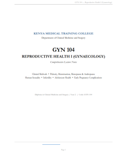 GYN 104: Reproductive Health I (Gynaecology)  Lecture Notes - KMTC