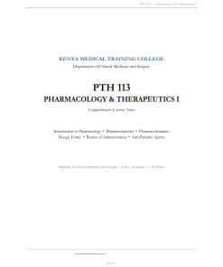 PTH 113: Pharmacology & Therapeutics I  Notes - KMTC