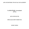 ADVANCED PUBLIC FINANCIAL MANAGEMENT NOTES - CPA ADVANCED LEVEL