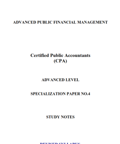 ADVANCED PUBLIC FINANCIAL MANAGEMENT NOTES - CPA ADVANCED LEVEL