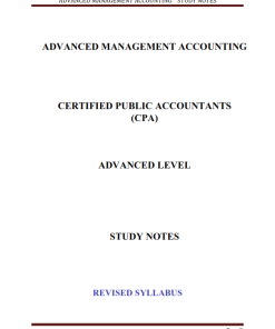 CPA ADVANCED LEVEL - ADVANCED MANAGEMENT ACCOUNTING NOTES