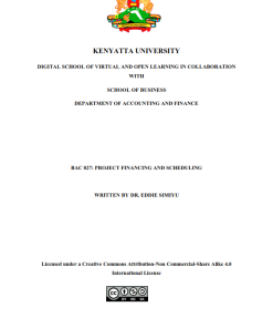 AC 827: PROJECT FINANCING AND SCHEDULING  NOTES - KENYATTA UNIVERSITY